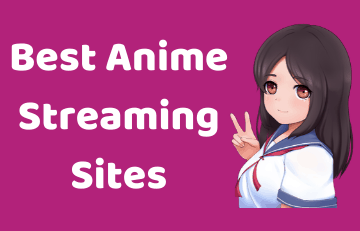 Best Anime streaming websites to stream Anime shows for free