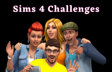 best sims 4 challenges 2019