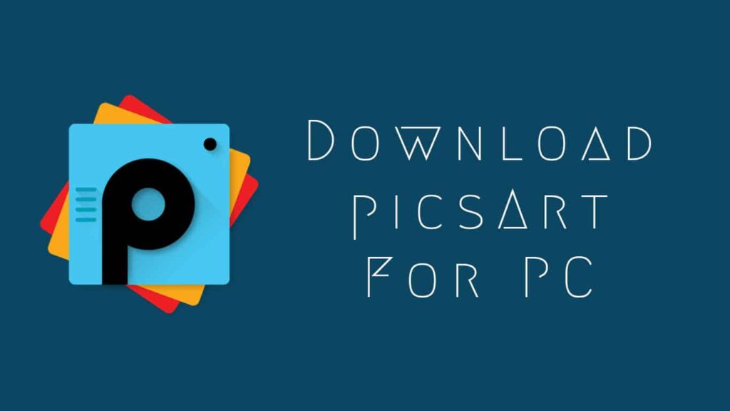 picsart download for pc windows 7
