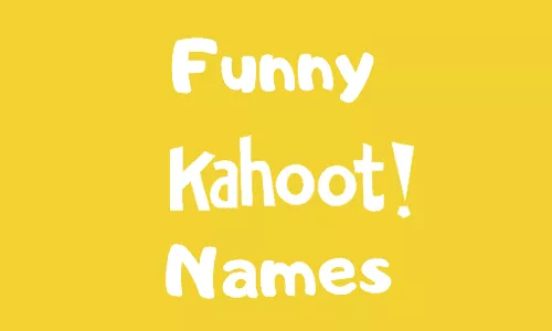 Funny Kahoot Names